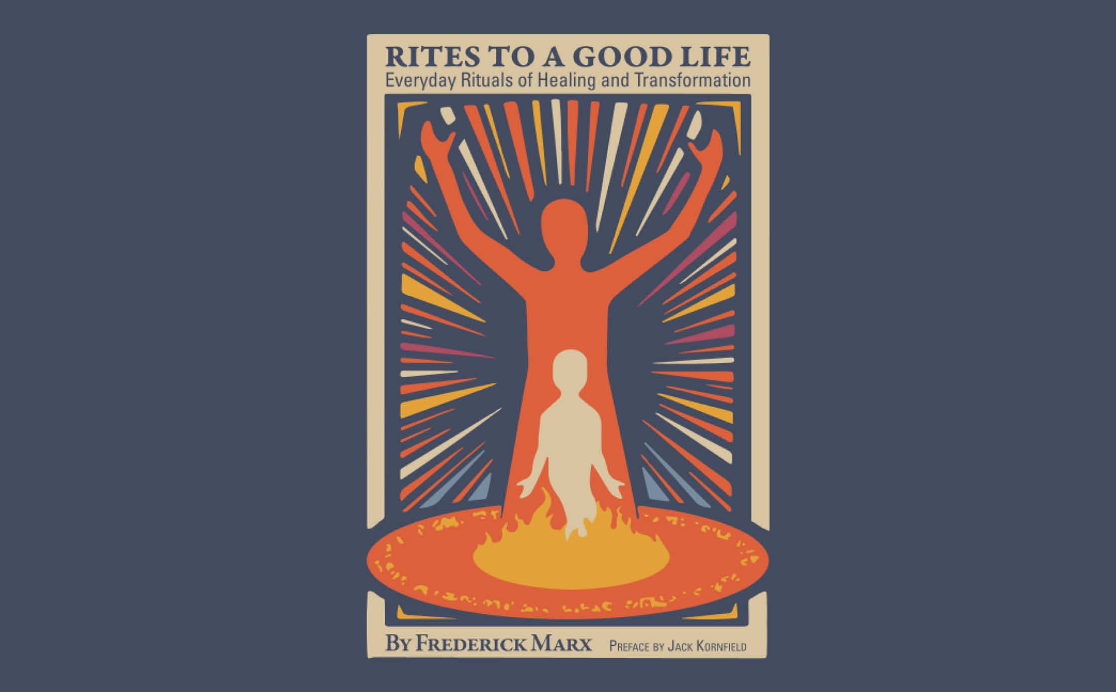 Rites to a Good Life Now Available!